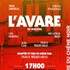 "L'Avare - Théâtre du Chêne Noir, Avignon"