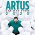 Artus - One Man Show – Tournée 2025