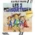 Les 3 Mousquetaires Environ - A la Folie Théâtre, Paris