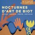 LES NOCTURNES D'ART DE BIOT