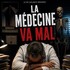 "Dr Laplante - La Médecine Va Mal"