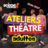 Scène & Coulisses - Ateliers Théâtre Adulte Amateur