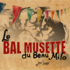 Le Beau Milo - Bal Musette Retro "à l'ancienne"