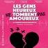 Les Gens Heureux ne Tombent pas Amoureux