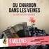 Du Charbon dans les Veines - Théâtre Saint-Georges, Paris