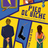 Pied de biche - Comédie d’action