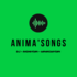 ANIMA'SONGS - DJ - Animation - Sonorisation d'évènements