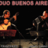 DUO BUENOS AIRES - Jeremy VANNEREAU - Eric FRANCERIES
