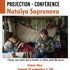 Projection-conférence de Natalya Saprunova