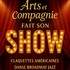 Arts & Compagnie Fait son Show