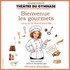 "Bienvenue les Gourmets - Petit Gymnase, Paris"