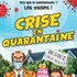 "Crise en Quarantaine"
