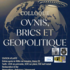 Colloque 'Ovnis, Brics et Géopolitique'