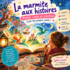 La marmite aux histoires : crée ton propre conte !