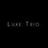 Luxe Trio Jazz - Pour pour vos soirées 