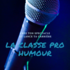 Les Ateliers Comédie - La Classe Pro. Humour