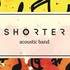 Shorter.  -  Groupe Acoustic guitare, basse, percussion, chant  - Image 6