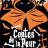 Les contes de la peur - à partir de 6 ans