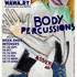 WAWA.RT - WEEK-ENDS INTENSIFS BODY PERCUSSIONS