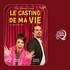 Le Casting de ma Vie