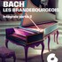 "Bach, les Brandebourgeois 2 - Intégrale Partie 2"