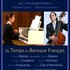 Viole Gambe & Clavecin : Au Temps du Baroque Français