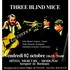 THREE BLIND MICE - Image 2