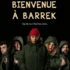 Bienvenue à Barrek