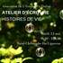 Atelier d'écriture Histoires de vie