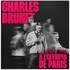 Charles Brunet - Très Très Bon Show