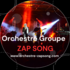 ZAP SONG - Orchestre Groupe