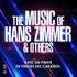 The Music of Hans Zimmer & Others - A Celebration of Film music