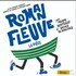 Roman Fleuve