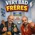 Very Bad Freres - Théâtre La Fontaine d'Argent, Aix-en-Provence