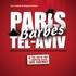 Paris Barbès Tel Aviv