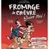 Fromage de chèvre sauce thaï
