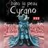 "Dans la peau de Cyrano"