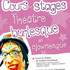 Cabaret Minusculo - Cours de théâtre burlesque et clownesque