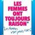 Les Femmes Ont Toujours Raison, Les Hommes N'ont Jamais Tort !, Théâtre Trianon - Bordeaux