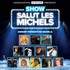 Salut Les Michels