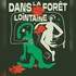 "Dans la Forêt (lointaine)"