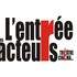 L'entree des acteurs - COURS DE THEATRE et DE CINEMA
