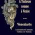 Veneziarte - Les costumés de Toulouse comme à Venise 
