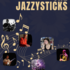 The JazzySticks - Sextet de jazz