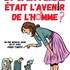 Et si la femme était l'avenir de l'homme ?