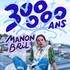 Manon Bril - 300 000 ans - Tournée