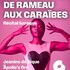 "De Rameau aux Caraibes"