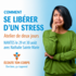 stage "Comment se libérer d'un stress?"