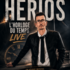 HERIOS - L'HORLOGE DU TEMPS "LIVE"
