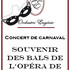 Mascarade – 2nd Concert masqué de carnaval “Souvenir des Bals de l’opéra de Paris” 